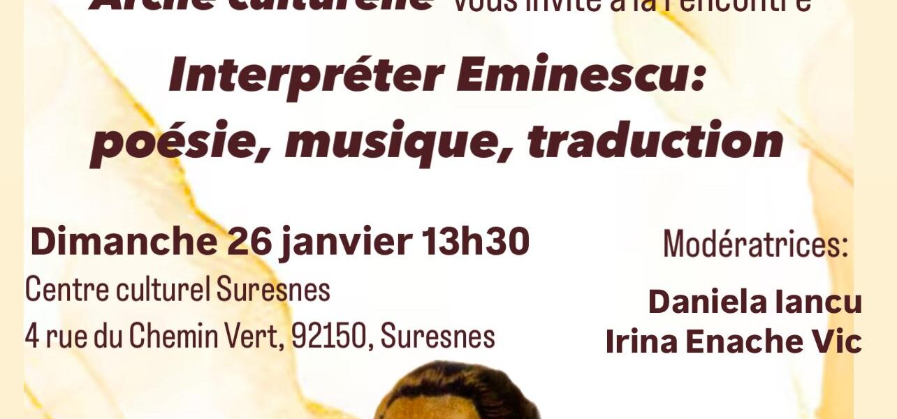 Pour célébrer les 175 ans de la naissance du poet national Mihai Eminescu, nous vous proposons une expérience d'interprétation théâtrale, et musicale de ses poemes mais aussi, un dialogues autour de la traduction avec Jean-Louis COURRIOL